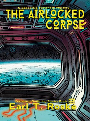 cover image of The Airlocked Corpse